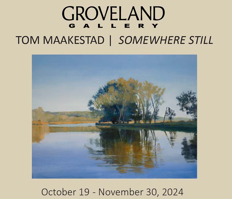 “Somewhere Still” by Tom Maakestad