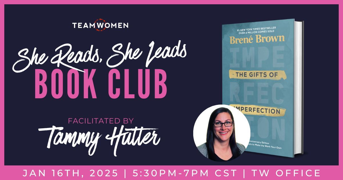 TeamWomen | She Reads, She Leads Book Club with Tammy Hutter